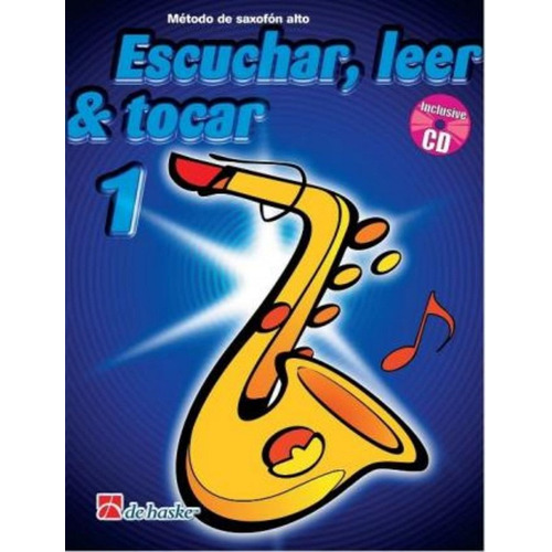 Escuchar Leer Tocar 1 Saxofn Alto / Aa.vv.