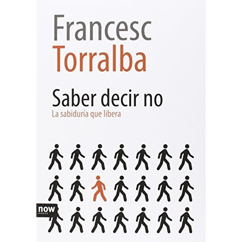 Saber Decir No - Torralba, Francesc