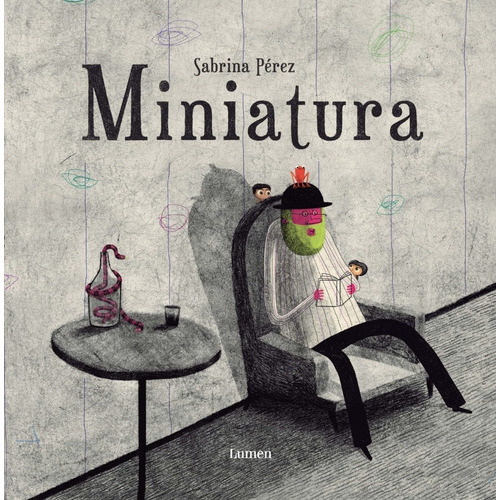 Miniatura, De Sabrina Perez. Editorial Lumen En Español