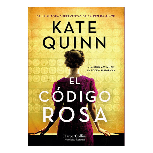 Libro Codigo Rosa, El, De Kate Quinn. Editorial Harper Collins, Tapa Blanda, Edición 1 En Español, 2022