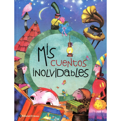 Mis Cuentos Inolvidables - Varios Autores