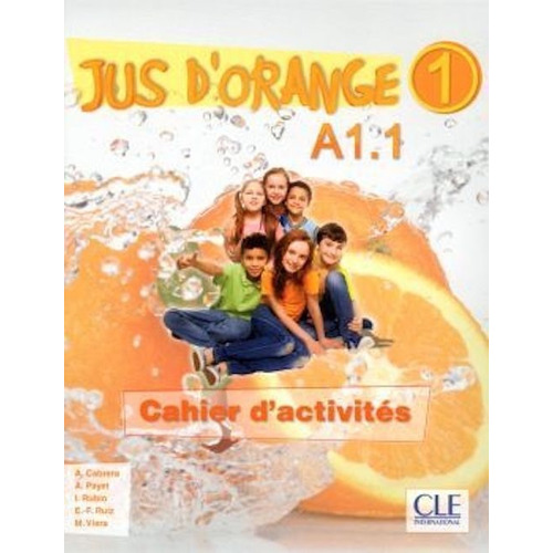 Jus D Orange 1 A1.1 Cahier D Activites