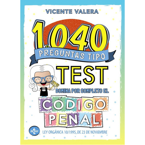 1040 Preguntas Tipo Test. Codigo Penal, De Valera, Vicente. Editorial Tecnos, Tapa Blanda En Español