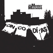 Los Mersey Mustards - Cinco Días - Cd