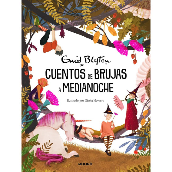 Cuentos De Brujas A Medianoche, De Enid Blyton. Editorial Molino, Tapa Blanda En Español