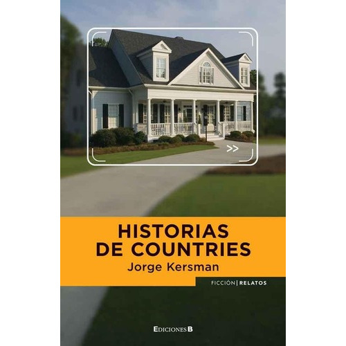Historias De Countries, De Kersman, Jorge. Editorial Edic.b En Español