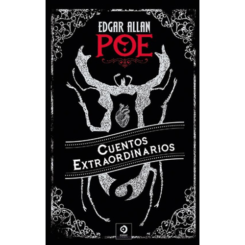 Cuentos Extraordinarios - Edgar Allan Poe - Edgar Allan Poe