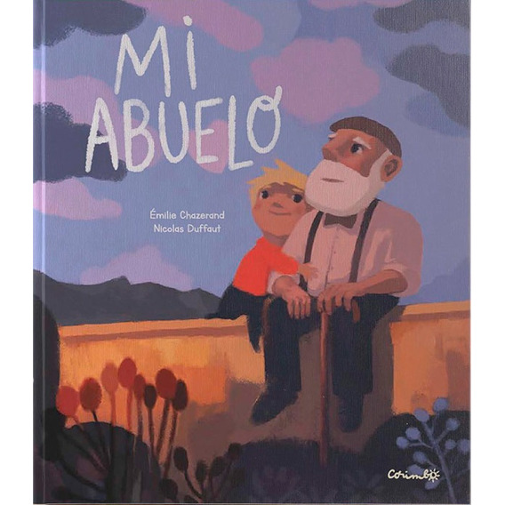 Libro Mi Abuelo - Émile Chazerand - Corimbo