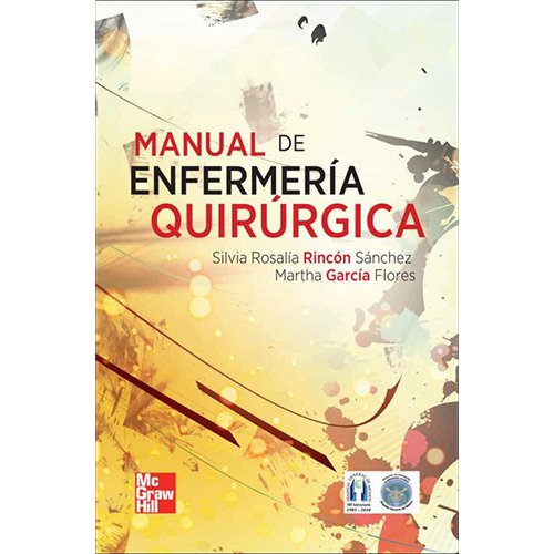 Manual De Enfermeria Quirurgica, De Rincon, Silvia. Editorial Mcgraw Hill, Tapa Blanda, Edición 1ª Junio De 2011 En Español