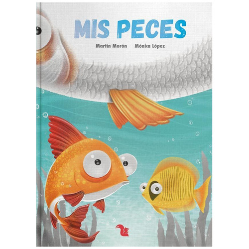 Mis Peces - Coleccion Mis Mascotas - Az, De Lopez, Monica. Editorial A-z, Tapa Dura En Español, 2018