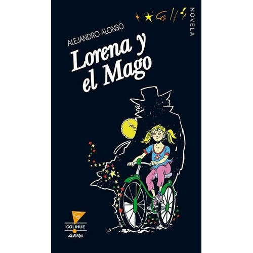 Lorena Y El Mago - La Movida Colihue                        