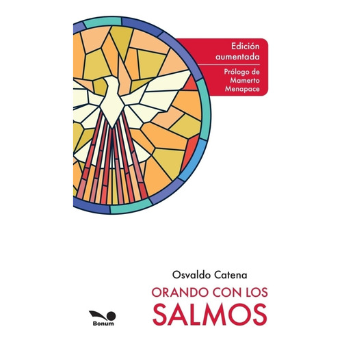 Orando Con Los Salmos - Edicion Aumentada, de Catena, Osvaldo. Editorial BONUM, tapa blanda en español, 2023