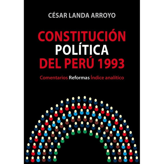 Constitución Política Del Perú 1993 - César Landa Arroyo