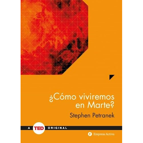 Libro Como Viviremos En Marte ? De Stephen Petranek