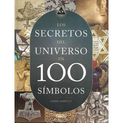 Los Secretos Del Universo En 100 Símbolos