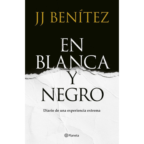 En Blanca Y Negro - Diario De Una Experiencia Extrema