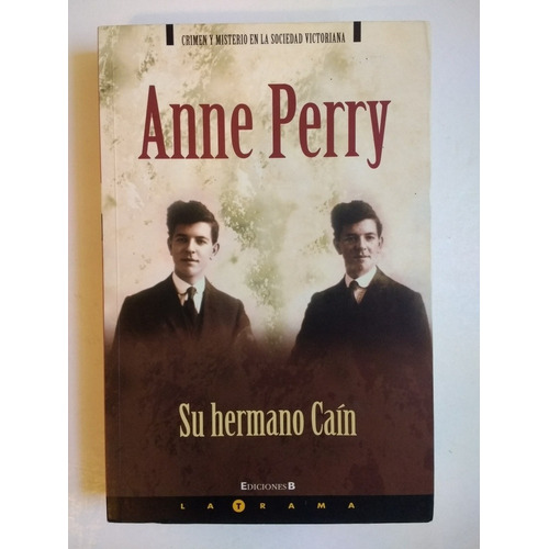 Anne Perry - Su Hermano Caín - Nuevo, Novela Policial