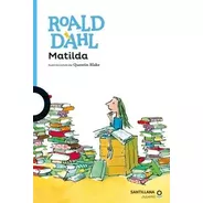 Matilda  / Roald Dahl