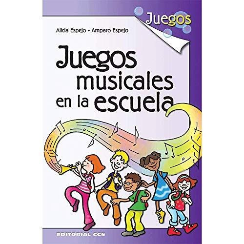 Libro Juegos Musicales En La Escuela