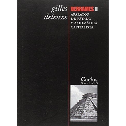 Derrames 2 - Gilles Deleuze