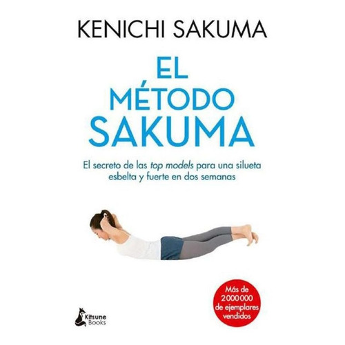 El Método Sakuma - Kenichi Sakuma