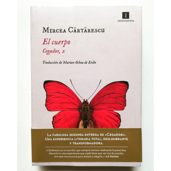 El Cuerpo (cegador 2) - Mircea Cartarescu 