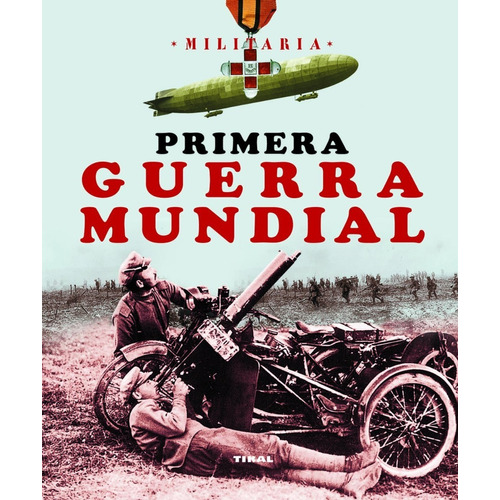 Primera Guerra Mundial / Militaria