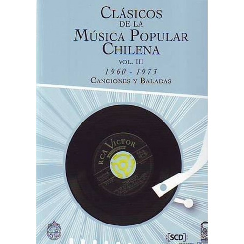 Clásicos De La Música Popular Chilena Iii (1960-1973)