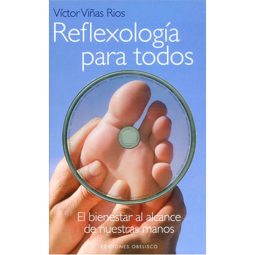 Reflexología Para Todos (incluye Dvd), De Víctor Viñas Rios. Editorial Ediciones Gaviota, Tapa Dura, Edición 2014 En Español