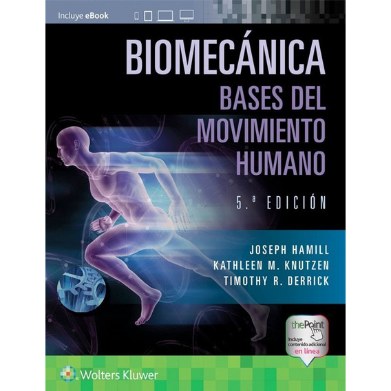 Libro Biomecanica. Bases Del Movimiento Humano 5ed