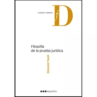 Filosofía De La Prueba Jurídica / Giovanni Tuzet