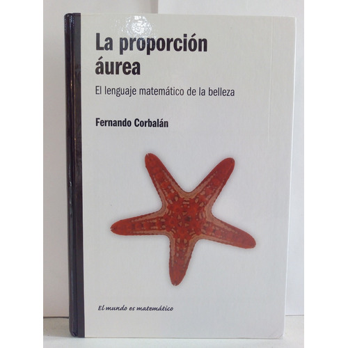 La Proporcion Aurea  - Matematica Rba