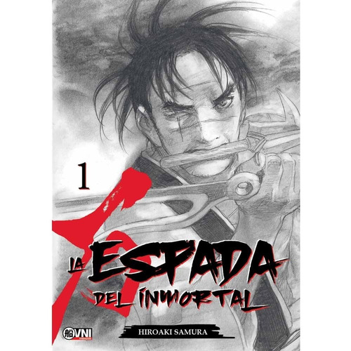 La Espada Del Inmortal 01 (segunda Edicion) - Hiroaki Samura