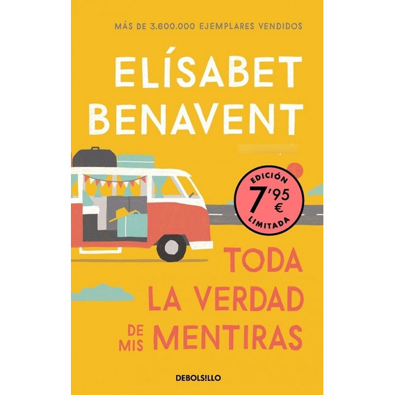 Toda La Verdad De Mis Mentiras (limited) - Elisabet Benavent