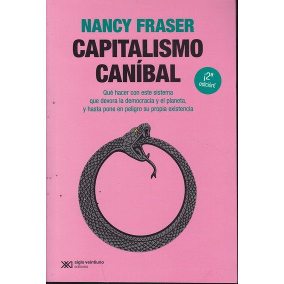 Capitalismo Canibal. Nancy Fraser