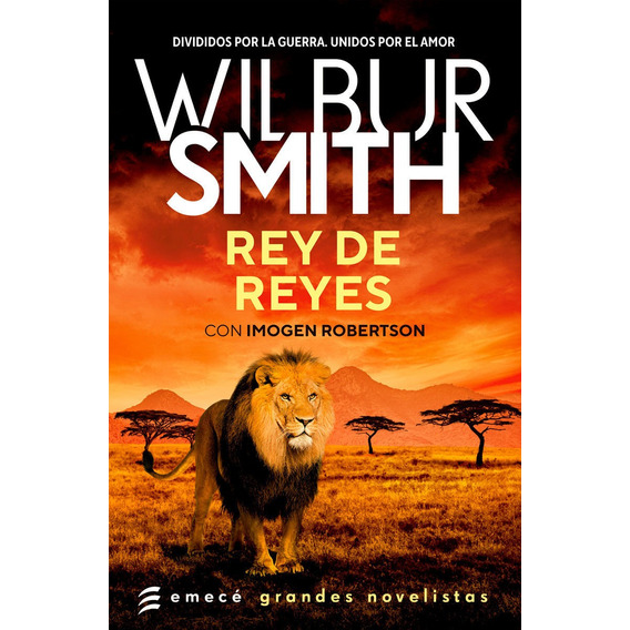 Libro: Rey De Reyes / Wilbur Smith