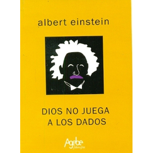 Dios No Juega A Los Dados - Einstein, Albert