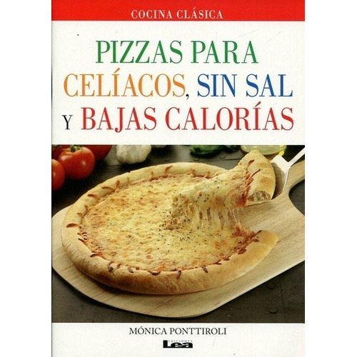 Pizzas Para Celiacos, Sin Sal Y Bajas Calorias - Ponttiroli