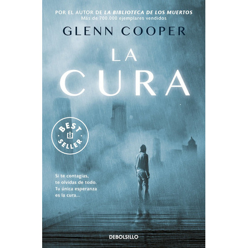 La Cura, De Cooper, Glenn. Editorial Nuevas Ediciones Debolsillo S.l, Tapa Blanda En Español