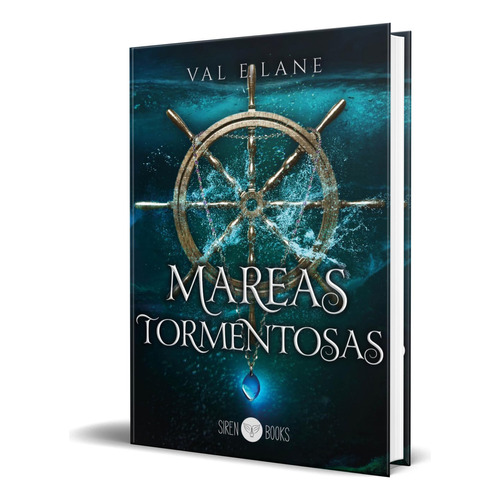 Libro Mareas Tormentosas [ Val E. Lane ] Original, De Val E. Lane. Editorial Siren Books, Tapa Blanda En Español, 2023