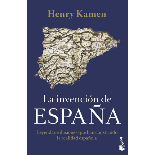La Invención De España, De Kamen, Henry. Editorial Booket En Español