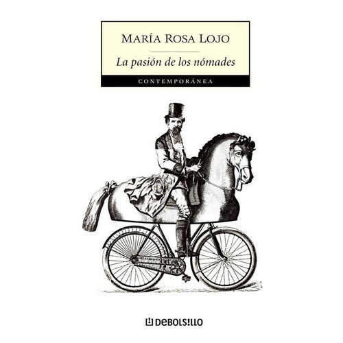 Pasion De Los Nomades, La  Debolsillo, De Lojo, Maria Rosa. Editorial Debolsillo En Español