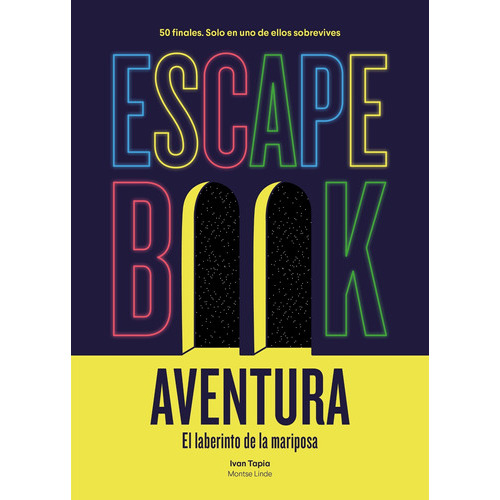 Escape Book Aventura - Ivan Tapia Y Montse Linde