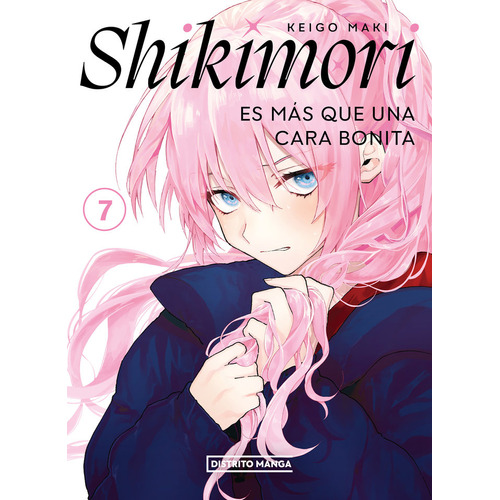 Shikimori Es Mas Que Una Cara Bonita 7, De Keigo Maki. Editorial Distrito Manga En Español
