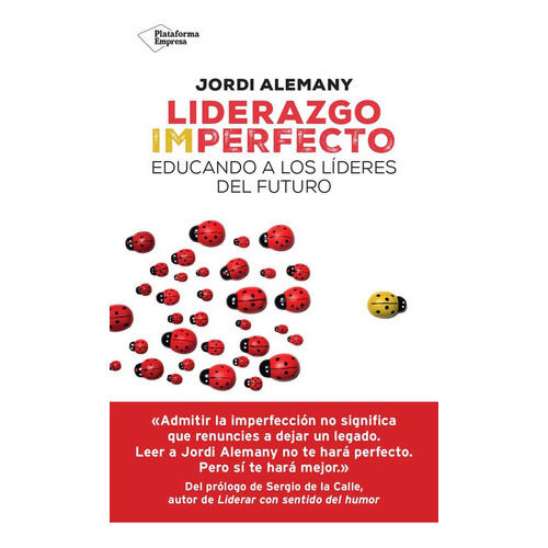 Liderazgo Imperfecto, de ALEMANY, JORDI. Plataforma Editorial S.L., tapa blanda en español