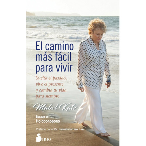El Camino Mas Facil Para Vivir - Mabel Katz - Sirio - Libro