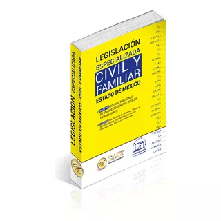 Legislación Especializada Civil Y Familiar Del Estado De México 2024. Código Civil, Código De Procedimientos Civiles. Incluye Código Nacional Procedimientos Civiles Familiares, Guía Práctica, Webapp
