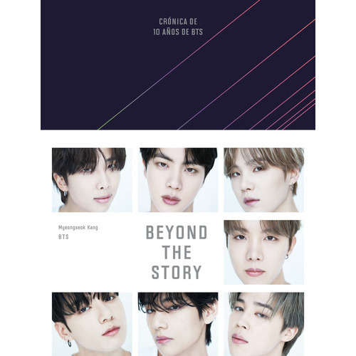 Libro Beyond The Story - Crónica De 10 Años De Bts - Myeongseok Kang
