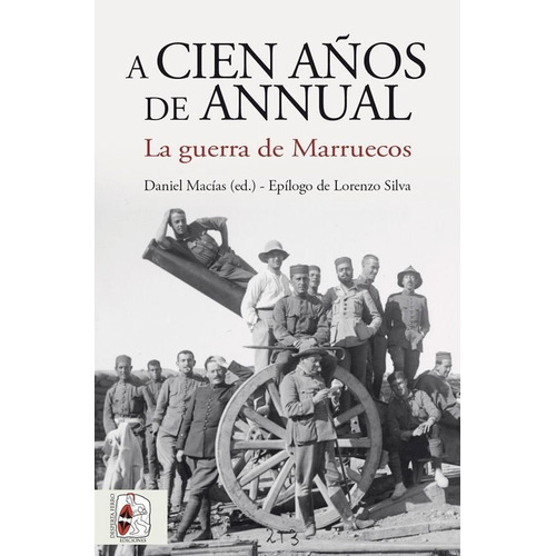 Cien Aãâ±os De Annual, De Pereira Castañares, Juan Carlos. Editorial Desperta Ferro Ediciones, Tapa Blanda En Español