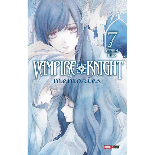 Vampire Knight Memories: Vampire Knight Memories, De Matsuri Hino. Serie Vampire Knight Memories, Vol. 7. Editorial Panini, Tapa Blanda, Edición 1 En Español, 2022